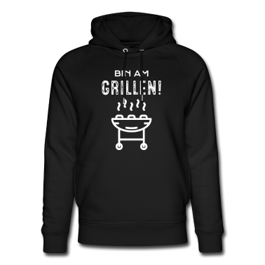 Grillen Hoodie - Bin am Grillen!