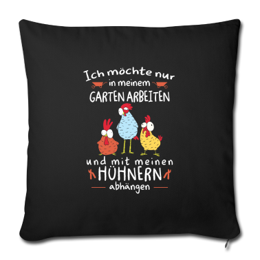 Grillen Kissenbezug - Im Garten arbeiten und mit Hühner abhängen