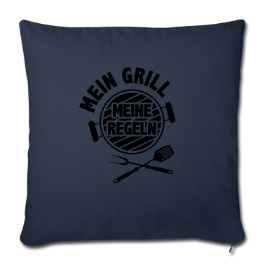 Grillen Kissenbezug - Mein Grill Meine Regeln grillen griller geburtstag