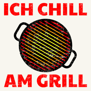 Motiv Grillen - Ich chill am Grill