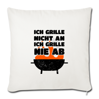 Grillen Kissenbezug - Grillen Ich Grille Nicht An Ich Grille Nie Ab