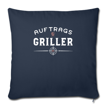 Grillen Kissenbezug - Auftrags Griller - Grillen