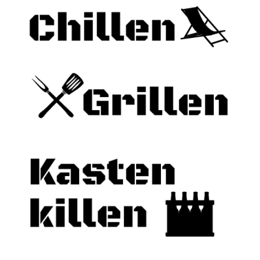 Motiv Chillen grillen Kasten killen Geschenk Spruch