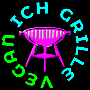 Motiv Ich grille Vegan Veganerin Veganer Grill GRILLEN