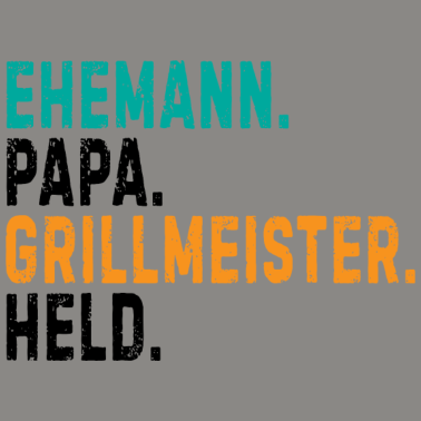 Motiv Ehemann. Papa. Grillmeister. Held. Vatertag