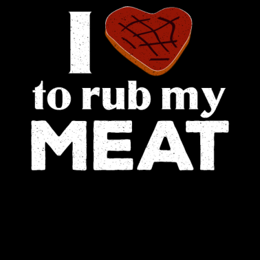 Motiv BBQ Smoker I Love To Rub My Meat