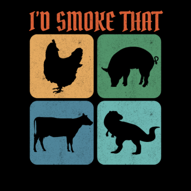 Motiv I'd Smoke That Dinosaur Retro Funny Smoker BBQ