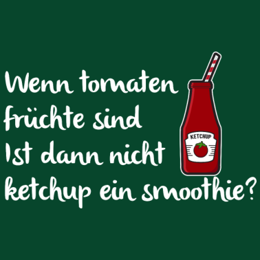 Motiv Ketchup=Smoothie < Tomate=Frucht > lustige Tomaten