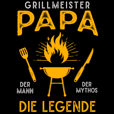 Motiv Grillmeister Papa, der Mann Der Mythos Die Legende