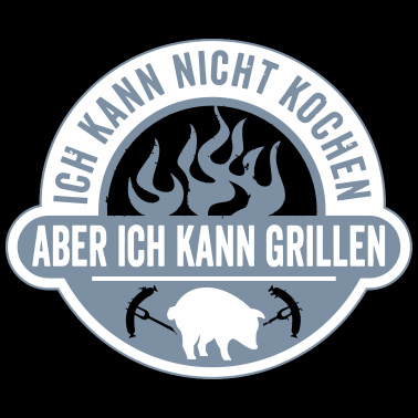 Motiv ich kann nicht kochen aber ich kann grillen