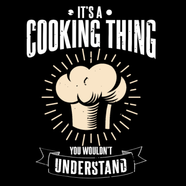 Motiv It's A Cook Thing You Wouldn't Understand