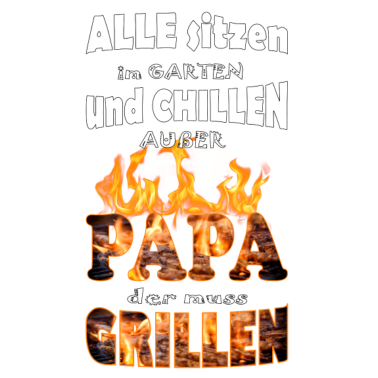 Motiv Papa muss GRILLEN