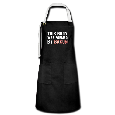 Grillen Schürze - BACON: this Body was formed by Bacon