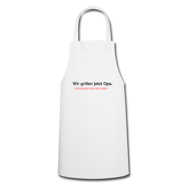 Grillen Schürze - Wir grillen jetzt Opa