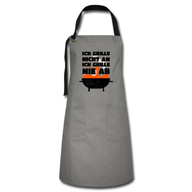 Grillen Schürze - Grillen Ich Grille Nicht An Ich Grille Nie Ab