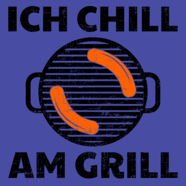 Motiv Grillen - Ich chill am Grill.