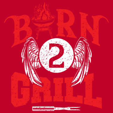 Motiv Born to Grill Grillen