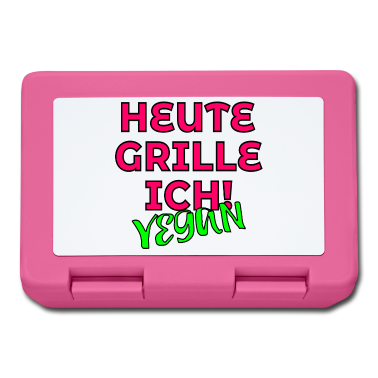 Grillen Brotdose - HEUTE GRILLE ICH VEGAN VEGANERIN GRILLEN BBQ GRILL