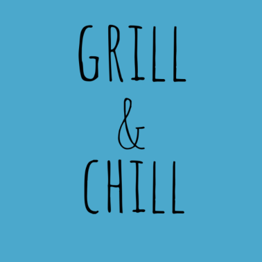 Motiv Grill & Chill - Grillen und Relaxen