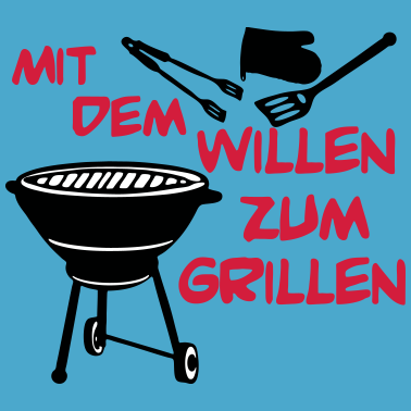 Motiv Mit dem Willen zum Grillen ...
