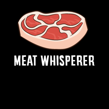 Motiv Lustiger Grill-Liebhaber Fleischflüsterer