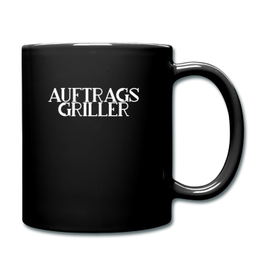 Grillen Tasse - AUFTRAGS GRILLER