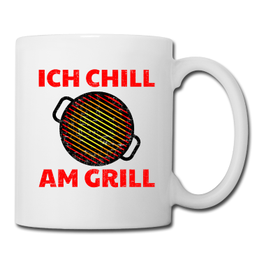 Grillen Tasse - Grillen - Ich chill am Grill