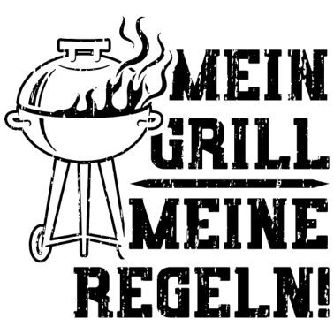 Motiv Mein Grill Meine Regeln - Grillen