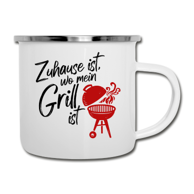 Grillen Emaille Tasse - Grill Grillen BBQ Zuhause Ist Wo Mein Grill Ist