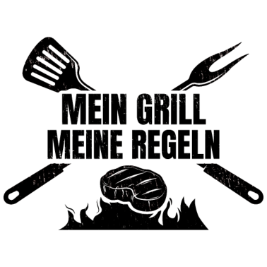 Motiv Mein Grill Meine Regeln | Griller Grillen Geschenk