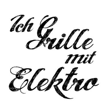Motiv Elektro Grill grillen Schriftzug