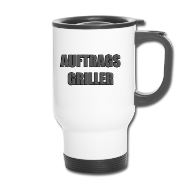Grillen Thermobecher - AUFTRAGSGRILLER - GRILLEN - GRILLER - GRILL