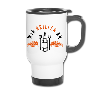 Grillen Thermobecher - wir grillen an