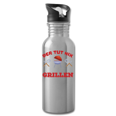 Grillen Trinkflasche - Der Will Nur Grillen Grill