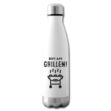 Grillen Trinkflasche - Bin am Grillen!