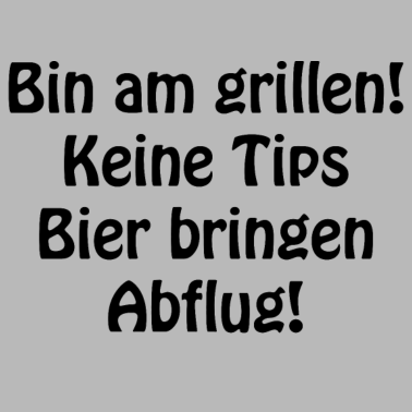 Motiv bin am grillen