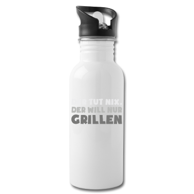 Grillen Trinkflasche - Der will nur Grillen - Grill BBQ