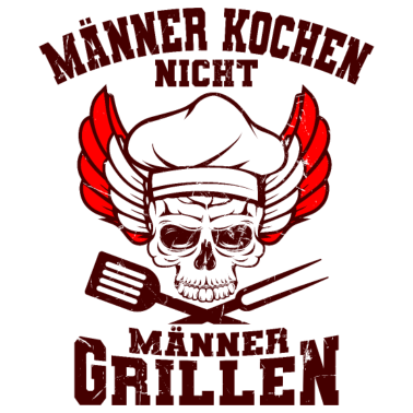 Motiv Männer Grillen Grill Spruch
