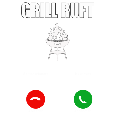 Motiv Grill ruft grillen braten Trend Geschenk Fun