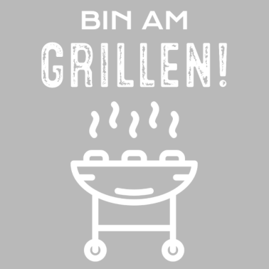Motiv Bin am Grillen!