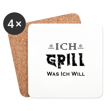 Grillen Untersetzer - Ich Grill Was Ich Will