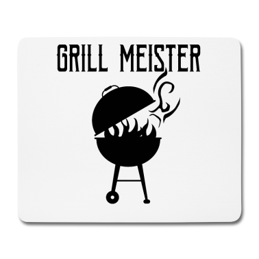 Grillen Mousepad - Grill Meister grillen