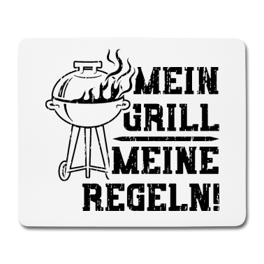 Grillen Mousepad - Mein Grill Meine Regeln - Grillen