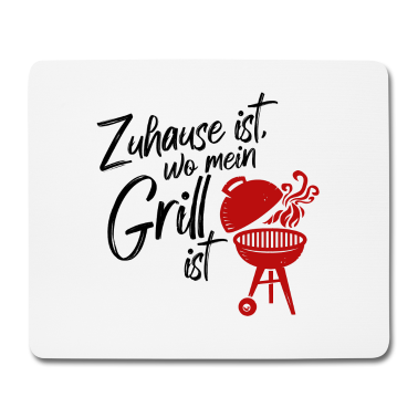Grillen Mousepad - Grill Grillen BBQ Zuhause Ist Wo Mein Grill Ist