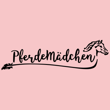 Motiv Ich bin ein ... Pferdemädchen