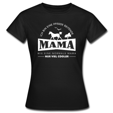 Pferde T-Shirt - Pferde Shirt-Mama