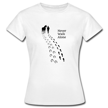 Pferde T-Shirt - Pferde Hufeisen Reiten Never Walk Alone Geschenk