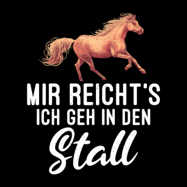 Motiv Mir reicht's, ich geh in den Stall