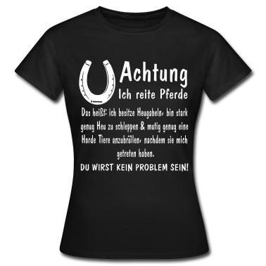 Pferde T-Shirt - Achtung ich reite Pferde Heugabeln stark mutig