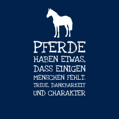 Motiv Pferde Haben Etwas Dass Einigen Menschen Fehlt.